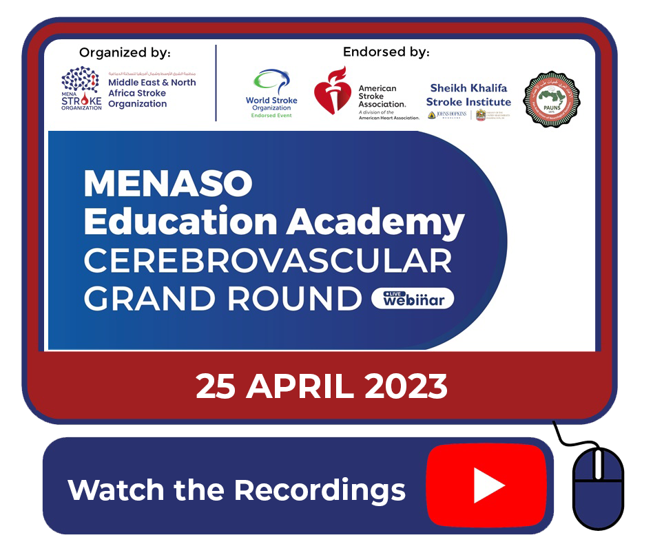 MENASO Education Academy Cerebrovascular Grand Round, April 2023