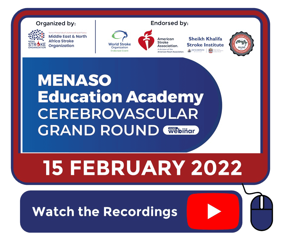 MENASO Education Academy Cerebrovascular Grand Round, 15 February 2022