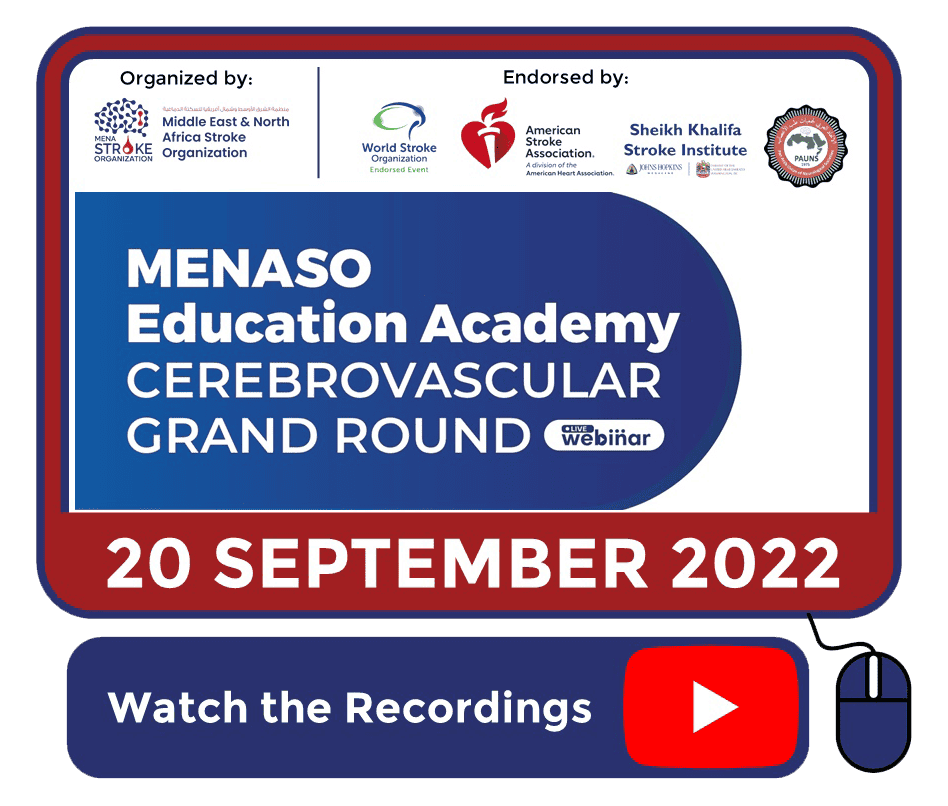 MENASO Education Academy Cerebrovascular Grand Round, 20 September 2022